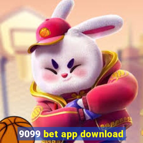 9099 bet app download